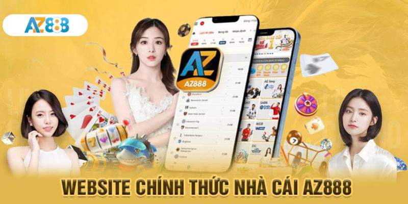 AZ888 là nhà cái cung cấp dịch vụ cá cược trực tuyến uy tín hàng đầu thi trường AZ888 là nhà cái cung cấp dịch vụ cá cược trực tuyến uy tín hàng đầu thi trường