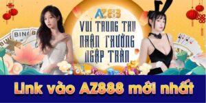 link vao AZ888 khong bi chan moi nhat 1 1 1 1