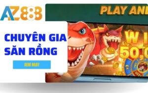 Chuyen Gia San Rong Tua Game Giai Tri Doi Thuong Khung Tai AZ888 1 1 1 1